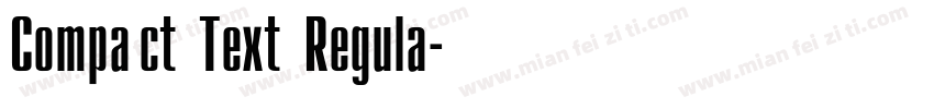 Compact Text Regula字体转换
